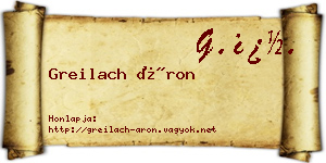 Greilach Áron névjegykártya